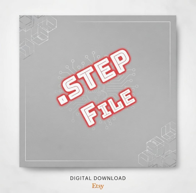 Puede incluir: Gr&aacute;fico de descarga digital con las palabras ".STEP FILE" en negrita, fuente blanca con contorno rojo, sobre un fondo gris. El dise&ntilde;o incluye elementos de placa de circuito y formas geom&eacute;tricas. El logotipo de Etsy es visible.