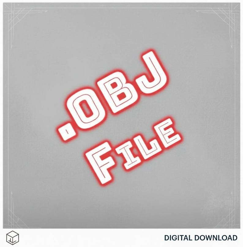 Puede incluir: Gr&aacute;fico de descarga digital con el texto ".OBJ FILE" en blanco, delineado en rojo, sobre un fondo gris. Las palabras est&aacute;n en &aacute;ngulo y tienen un efecto 3D. Las palabras "DIGITAL DOWNLOAD" est&aacute;n en la parte inferior.
