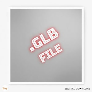 Puede incluir: Gr&aacute;fico de descarga digital con el texto ".GLB FILE" en blanco, delineado con un resplandor rojo, sobre un fondo gris. La imagen es de formato cuadrado, lo que sugiere un producto para creadores o dise&ntilde;adores digitales.