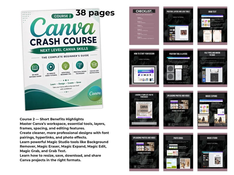 May include: A 38-page digital Canva crash course guide featuring a cover page with green and white branding, followed by twelve instructional slides detailing design techniques, video tutorials, and step-by-step editing instructions.