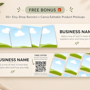May include: A digital graphic featuring two rectangular banners with beige backgrounds, green leaf accents, and text reading FREE BONUS, 50+ Etsy Shop Banners, BUSINESS NAME, and FREE OFFER with a QR code and placeholder images.