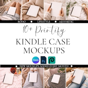 May include: A promotional image showcasing Kindle case mockups. The text reads "10+ Printify Kindle Case Mockups" with the Canva, Photoshop, and Printify logos. The image includes lifestyle photos with a white Kindle case.