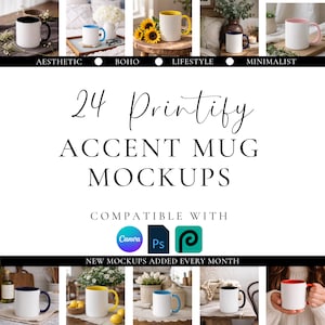May include: A promotional image showcasing 24 Printify accent mug mockups. The image features various white mugs with colored interiors and handles, styled in different aesthetic settings. Text includes "Aesthetic," "Boho," "Lifestyle," and "Minimalist."