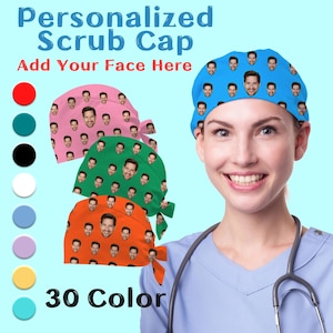 May include: A personalized scrub cap in various colors, featuring a repeating pattern of a face. The image shows a woman wearing a blue cap with a face pattern. Text on the image reads "Personalized Scrub Cap Add Your Face Here" and "30 Color".