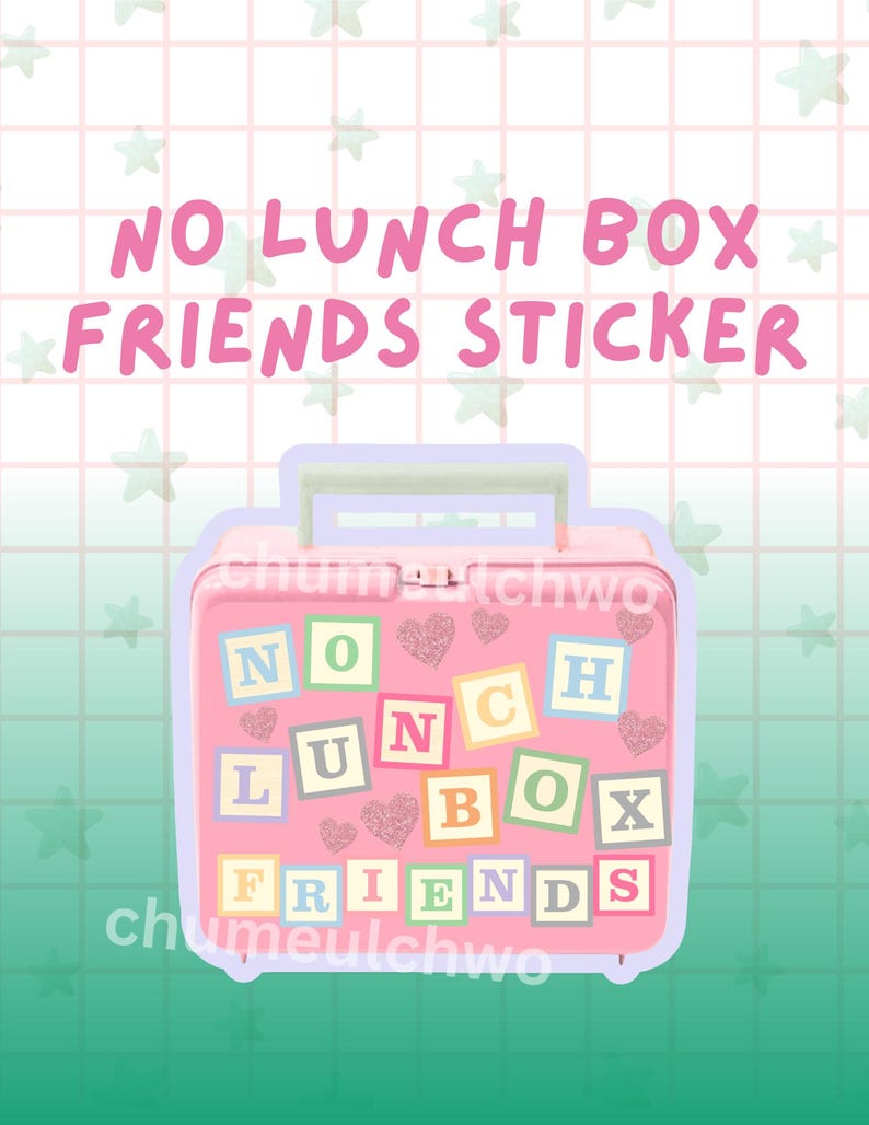 Lunch Box Customized Sticker No Lunch Box Friends Mel Sticker - Etsy
