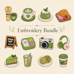 May include: An embroidery bundle featuring twelve green-themed designs including a matcha whisk, latte, dessert, croissant, a sign reading Matcha Café, bento box, camera, headphones, cake slice, iced drink, cookies, and a coffee cup with heart accents.