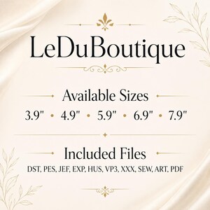 May include: A digital information graphic for LeDuBoutique listing available sizes of 3.9", 4.9", 5.9", 6.9", and 7.9" inches. The text lists included file formats as DST, PES, JEF, EXP, HUS, VP3, XXX, SEW, ART, and PDF on a cream background.