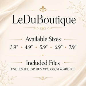 May include: A digital information graphic for LeDuBoutique listing available sizes of 3.9", 4.9", 5.9", 6.9", and 7.9" inches. The text lists included file formats as DST, PES, JEF, EXP, HUS, VP3, XXX, SEW, ART, and PDF on a cream background.