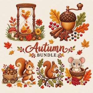 May include: An autumn bundle illustration featuring an hourglass filled with leaves, a wooden acorn grinder, cinnamon sticks, star anise, a squirrel pulling a cart of acorns, a squirrel on a branch, and a mouse in an acorn cup with the text Autumn BUNDLE.