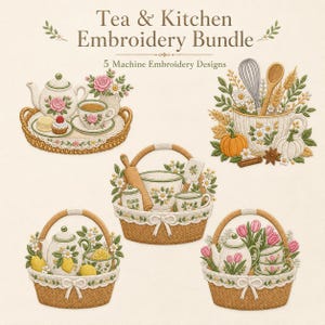 May include: A digital collection titled Tea & Kitchen Embroidery Bundle featuring 5 machine embroidery designs. The illustrations depict woven baskets and trays filled with teapots, cups, kitchen utensils, pumpkins, lemons, and floral arrangements.