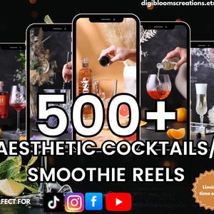 May include: An advertisement for aesthetic cocktail and smoothie reels. The image features five smartphones displaying cocktail-making scenes. The text reads "500+ Aesthetic Cocktails/ Smoothie Reels" with social media icons and a "Limited time offer!" badge.