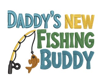 Diseño de bordado "El nuevo compañero de pesca de papá" - Archivo para máquina de bordar de pesca