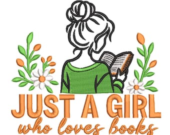 Diseño de bordado a máquina "Solo una chica que ama los libros" - Archivo de diseño de bordado a máquina