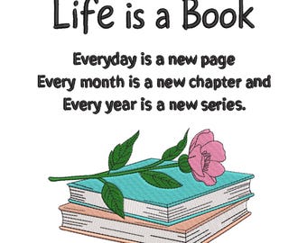Motivational Quote Embroidery Design – “Life is a Book” Embroidery File
