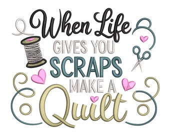 Quilt Scraps Saying – Sewing & Quilting Embroidery Design