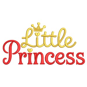 May include: A red and gold embroidered design that reads "Little Princess". The word "Little" is in gold script with a small crown above it. The word "Princess" is in red block letters.