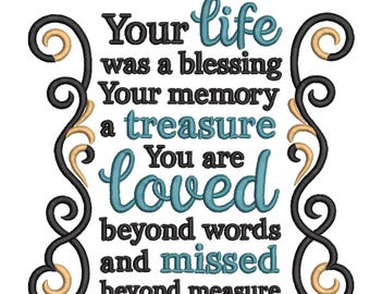 Life Was a Blessing Embroidery design– Memorial Quote Embroidery file