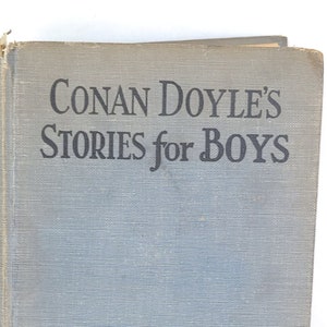 Vintage 1939 Conan Doyle's Stories For Boys - Cupples and Leon Co - Vintage For Him / Vintage Sherlock Holmes