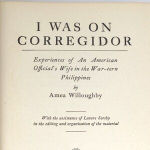 1943 &quot;I Was On Corregidor&quot; First Edition: WWII Memoir, Philippines History