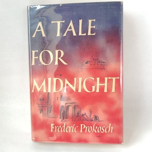 1955 A Tale For Midnight by Frederic Prokosch - First Edition - Vintage Novel / Fifties Novel