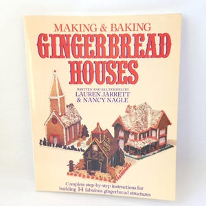 1984 Gingerbread Houses Book: Vintage Christmas Baking Designs, First Edition