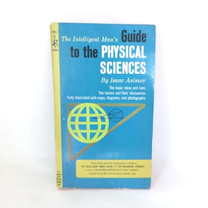 1964 The Intelligent Man&#39;s Guide to The Physical Sciences by Isaac Asimov - Paperback - Vintage Science Book