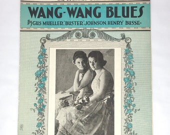 Antique 1921 Wang - Wang Blues Sheet Music featuring The Courtney Sisters - Antique Sheet Music / Vaudeville Music / Vintage Sheet Music