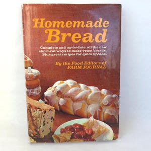 1969 Homemade Bread - Farm Journal Cookbook - Vintage Sixties Baking Cookbook