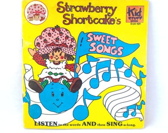 Vintage 1980 Strawberry Shortcake Sweet Songs Book - Eighties Baby / Eighties Girl / Vintage Songbook