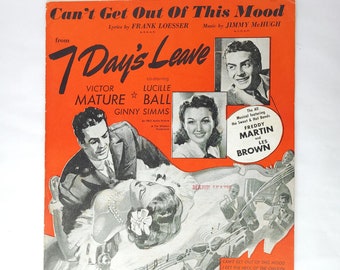 Vintage 1942 Can't Get Out of This Mood Sheet Music from 7 Days Leave - Vintage Sheet Music / Movie Music / Forties Music / Vintage Music