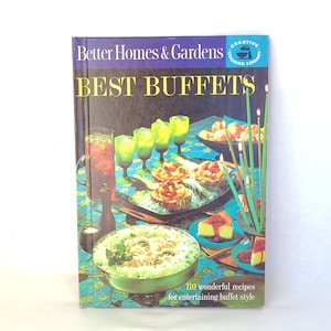 1963 Better Homes and Gardens Best Buffets Cook Book - Vintage Sixties Cookbook / Retro Recipes / Kitschy Kitchen