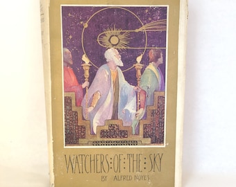 Antique 1922 Watchers of The Sky by Alfred Noyes - Vintage Poetry Book / Antique Poetry Book / Epic Poem / Twenties Book / 1920's Book