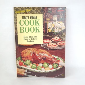 Vintage 1964 Today's Woman Cook Book Vintage Cookbook / Sixties Cookbook / Vintage Kitchen image 1