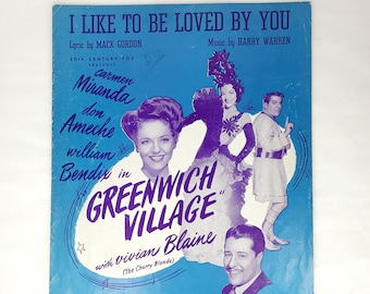 Vintage 1942 I Like To Be Loved By You Sheet Music from Greenwich Village Movie - Carmen Miranda - Vintage Movie Music / Vintage Sheet Music