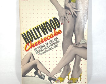 Vintage 1981 Hollywood Cheesecake - 60 Years of Leg Art by Madison Lacey and Don Morgan - Vintage Pin-up Book / Vintage For Him