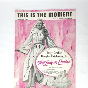 1948 This Is The Moment Sheet Music from That Lady In Ermine - Vintage Forties Movie Music