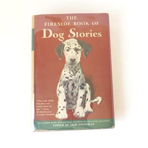Vintage The Fireside Book of Dog Stories - 1960&#39;s Short Story Book