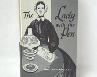 1961 The Lady with The Pen by Elise Waerenskjold - First Edition Hardcover