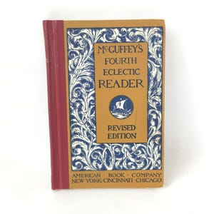 1920 McGuffey&#39;s Fourth Eclectic Reader - Revised Edition - Antique Twenties Kid&#39;s School Anthology Book