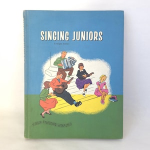 1961 Singing Juniors - 0ur Singing World - Vintage Sixties Kid&#39;s Music Book