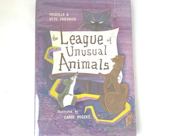 Rare 1965 League of Unusual Animals - Vintage Children's Book