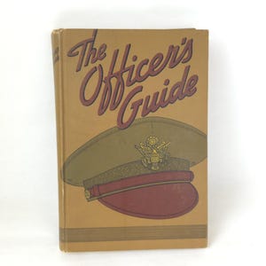 1942 The Officer&#39;s Guide - 9th Edition - Vintage Forties Military Manual / United States History Book