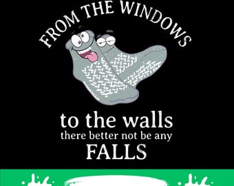 from The Windows to The Walls There Better Not Funny Nurse png