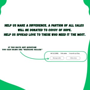 May include: Image with green accents and text: "HELP US MAKE A DIFFERENCE. A PORTION OF ALL SALES WILL BE DONATED TO COVOY OF HOPE. HELP US SPREAD LOVE TO THESE WHO NEED IT THE MOST." Includes "Message seller" and "Follow shop" buttons.