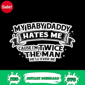 Mon bébé papa me déteste parce que je suis deux fois l'homme qu'il ne sera jamais png