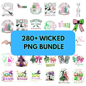 May include: A selection of colourful PNG graphics with a "Wicked" theme, featuring witches, hats, and phrases like "Defying Gravity" and "Changed for Good." The image includes a blue rectangle with the text "280+ WICKED PNG BUNDLE."