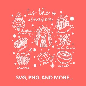 May include: A red graphic with white line art illustrations of Christmas-themed items, including a Christmas tree, a mug of champurrado, and a bowl of menudo. Text includes "tis the season" and "SVG, PNG, AND MORE..."