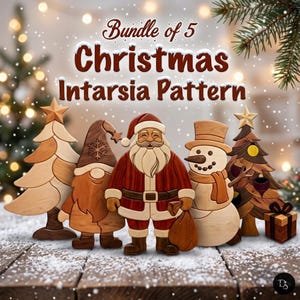 May include: A bundle of 5 Christmas intarsia patterns featuring wooden cutouts of a tree, a gnome, Santa Claus, a snowman, and a decorated tree with a gift. The text reads Bundle of 5 Christmas Intarsia Pattern in brown lettering.