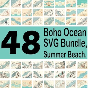 May include: A collection of 48 Boho Ocean SVG designs, ideal for summer beach-themed projects. The designs feature illustrations of waves, seashells, starfish, and beach scenes in a neutral colour palette with teal and beige tones.