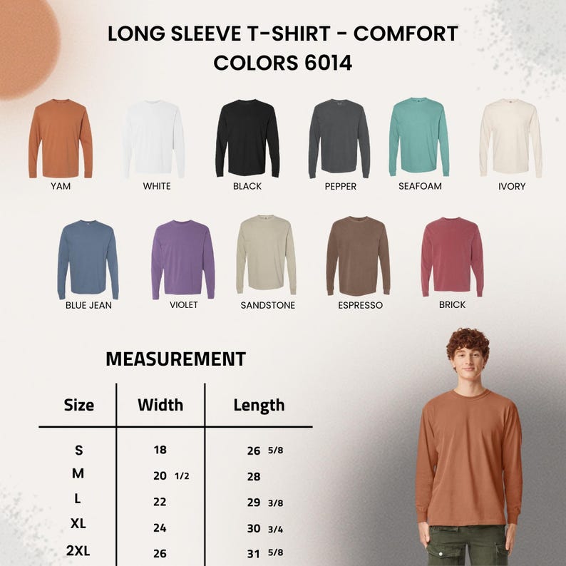 以下が含まれることがあります： Yam、White、Black、Seafoamなど、さまざまな色の長袖Tシャツのディスプレイ。画像には、Sから2XLまでのサイズ、幅45.7cmから66cm、長さ67.6cmから80.3cmの測定チャートが含まれています。